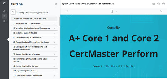 CompTIA A+ Core 1 & 2 CertMaster Perform  (V15) (4 Month Access)